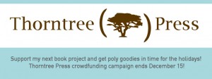 Support Thorntree Press' 2015 crowdfunding campaign